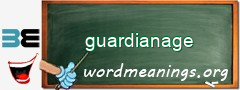 WordMeaning blackboard for guardianage